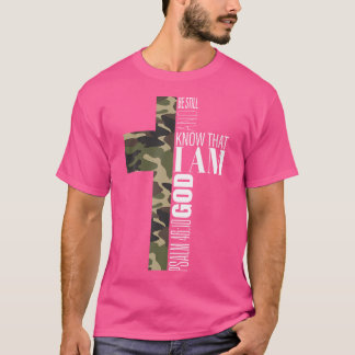 Seien Sie still und kennen Sie die Christliche Bib T-Shirt