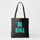 Seien Sie still und kennen Sie Gott Psalm 46 Kirch Tasche (Vorderseite)