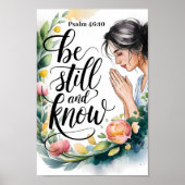 Seien Sie still und wissen - Christliche Wall Art Poster (Vorne)