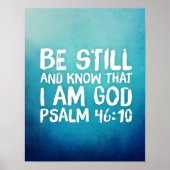 Seien Sie still und wissen, dass ich Gott Bible Ve Poster (Vorne)