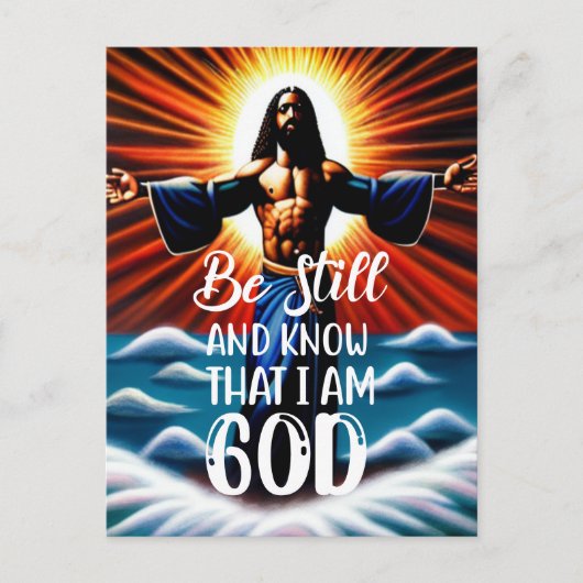 Seien Sie still und wissen, ich bin Gott Postcard Postkarte (Vorderseite)