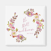 Seien Sie still und wissen Magnet (Vorne)