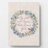 Seien Sie still und wissen - Psalm 46:10 Fotoplatte (Vorderseite)