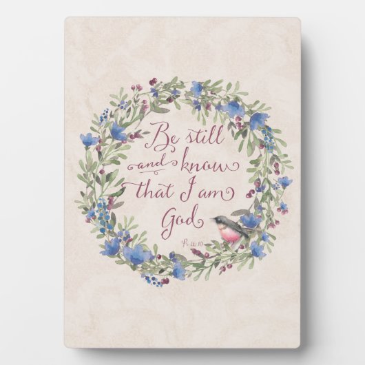 Seien Sie still und wissen - Psalm 46:10 Fotoplatte (Vorderseite)