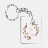 Seien Sie still und wissen Schlüsselanhänger (Vorderseite links)