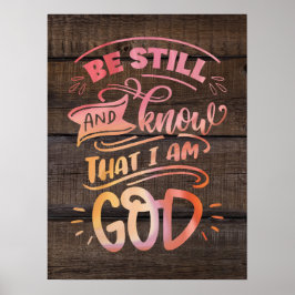 Seien Sie still und wissen Sie, dass ich die Chris Poster