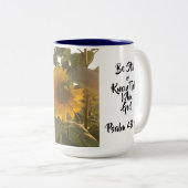 Seien Sie still und wissen Sie, dass ich die Tasse (VorderseiteRechts)