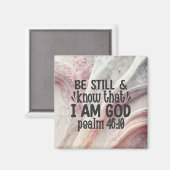 Seien Sie still und wissen Sie, dass ich Gott bin Magnet (Vorderseite/Rückseite)