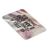 Seien Sie still und wissen Sie, dass ich Gott bin Magnet (Rechte Seite)