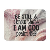 Seien Sie still und wissen Sie, dass ich Gott bin Magnet (Horizontal)