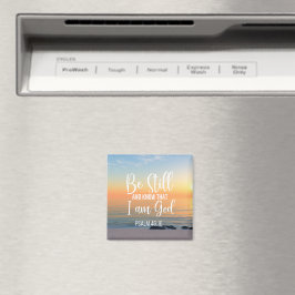 Seien Sie still und wissen Sie, dass ich Gott bin Magnet