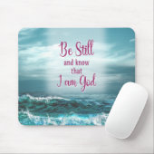 Seien Sie still und wissen Sie, dass ich Gott bin Mousepad (Mit Mouse)