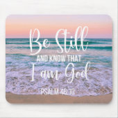 Seien Sie still und wissen Sie, dass ich Gott bin Mousepad (Vorne)