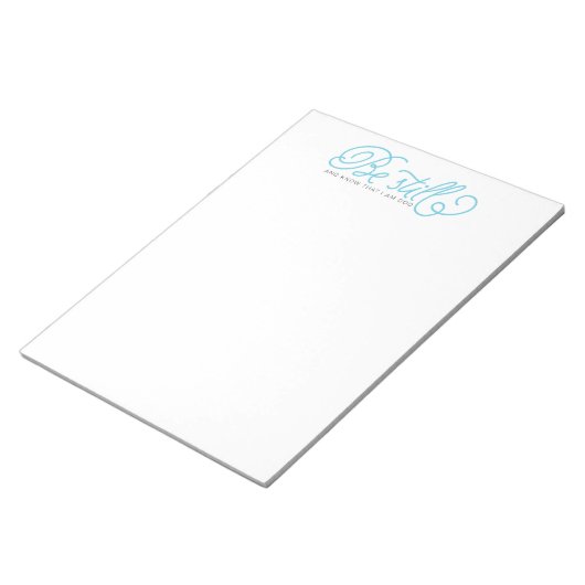 Seien Sie still und wissen Sie, dass ich Gott bin Notizblock (angewinkelt)