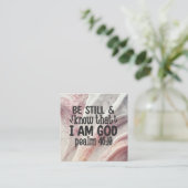Seien Sie still und wissen Sie, dass ich Gott bin Quadratische Visitenkarte (Stehend Vorderseite)