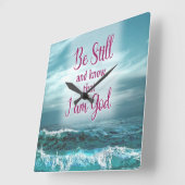 Seien Sie still und wissen Sie, dass ich Gott bin Quadratische Wanduhr (Winkel)