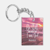 Seien Sie still und wissen Sie, dass ich Gott bin Schlüsselanhänger (Vorderseite links)