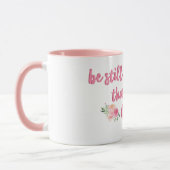 Seien Sie still und wissen Sie, dass ich Gott bin  Tasse (Links)