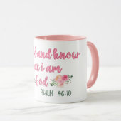 Seien Sie still und wissen Sie, dass ich Gott bin Tasse (VorderseiteRechts)