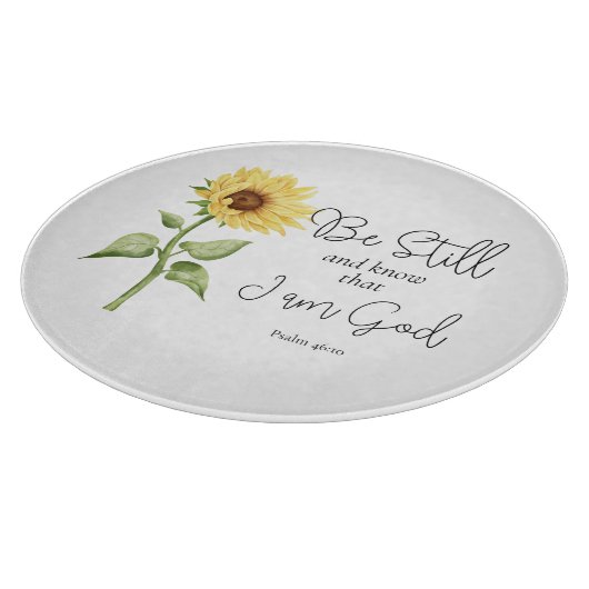 Seien Sie still und wissen Sie, dass ich Gott Sonn Schneidebrett (Ecke)