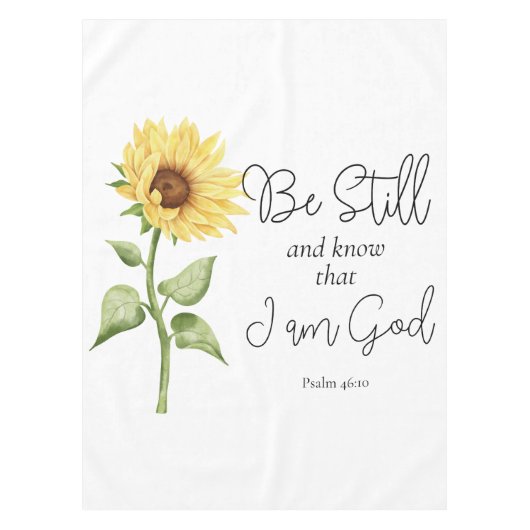 Seien Sie still und wissen Sie, dass ich Gott Sonn Tischdecke (Vorderseite)