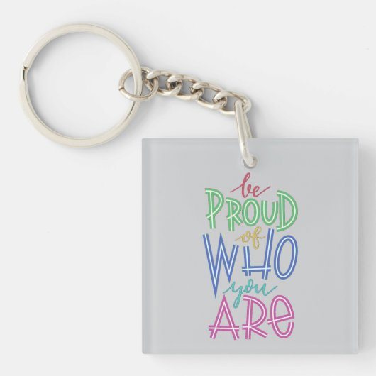 Seien Sie stolz auf Ihren Schlüsselanhänger (Vorderseite)