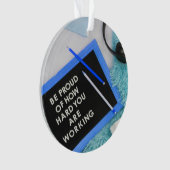 Seien Sie stolz darauf, fleißig, Motivierend Ornament (Vorderseite)