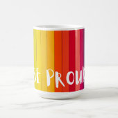 Seien Sie stolz Tasse (Mittel)