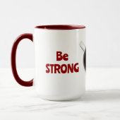 Seien Sie STRONG One Six at Time Red Schwarz-weiß Tasse (Links)