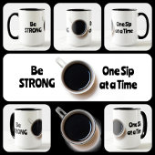 Seien Sie STRONG One Six zu Time Black and White Tasse