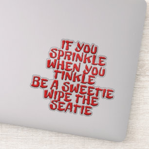 Seien Sie Sweetie Wipe Seatie Bad Spaß Stickers Aufkleber