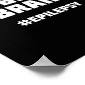 Seien Sie tapfer Epilepsie-Bewusstsein Poster (Ecke)