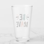 Seien Sie tapfer Glas (Rückseite)