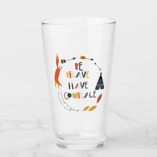 Seien Sie tapfer haben Mut Fox Glas (Vorderseite)