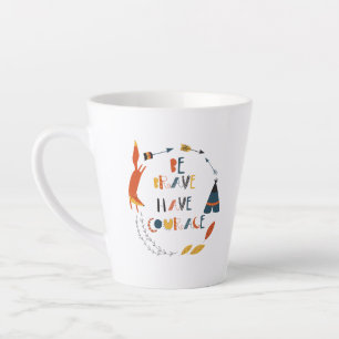 Seien Sie tapfer haben Mut Fox Milchtasse