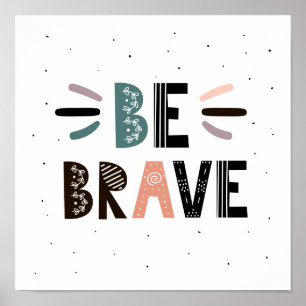 Seien Sie tapfer Poster