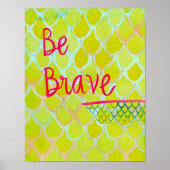 Seien Sie tapfer Poster (Vorne)