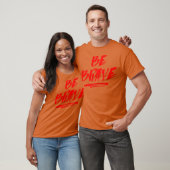 Seien Sie tapfer T-Shirt (Unisex)