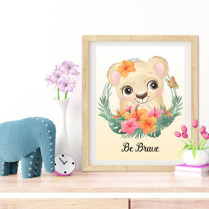 Seien Sie tapfer, tierischer Kinderzimmer Fotodruck