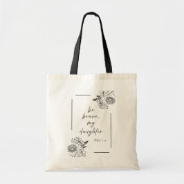 Seien Sie tapfer - Tote Bag Tragetasche