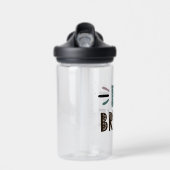 Seien Sie tapfer Trinkflasche (Vorne)
