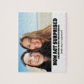 Seien Sie überrascht - Funny Bridesmaid Vorschlag  Puzzle (Vertikal)