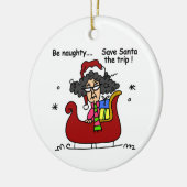 Seien Sie unartig Keramikornament (Links)