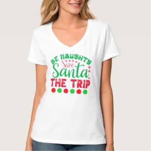 Seien Sie unheimlich Gerettet Santa The Trip-81634 T-Shirt