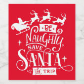 Seien Sie unheimlich Gerettet Weihnachts-Weihnacht Weinetikett (Einzelnes Label)