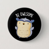 Seien Sie unheimlich lustige Owl Puppe Dark BG Button (Vorderseite)