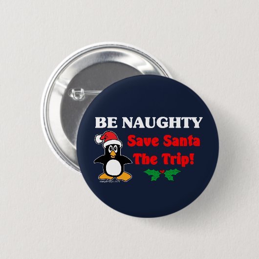 Seien Sie unhöflich! Rett den Weihnachtsmann! Button (Vorne & Hinten)