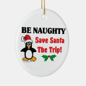 Seien Sie unhöflich! Rett den Weihnachtsmann! Keramik Ornament (Rechts)