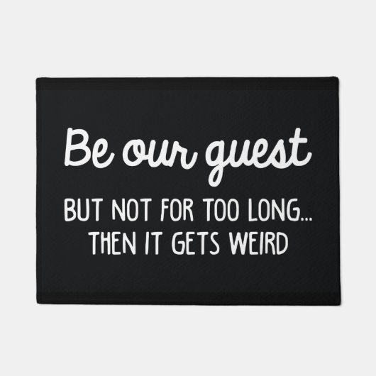 Seien Sie unser Gast Fußmatte (Vorderseite)