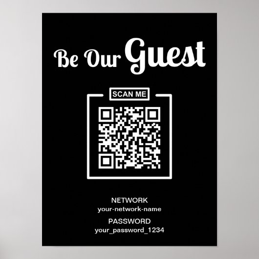 Seien Sie unser Gast Wifi Passwort QR Code Schwarz Poster (Vorne)
